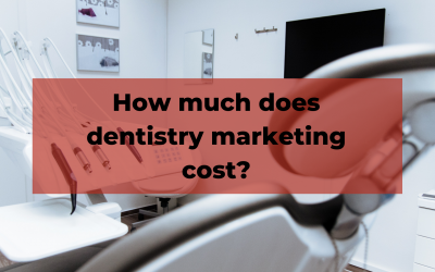 How much does dentistry marketing cost? Dental marketing agency