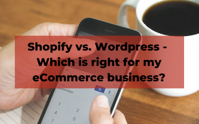 Shopify vs. Wordpress - Which is right for eCommerce?