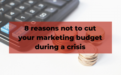 Reasons not to cut your marketing